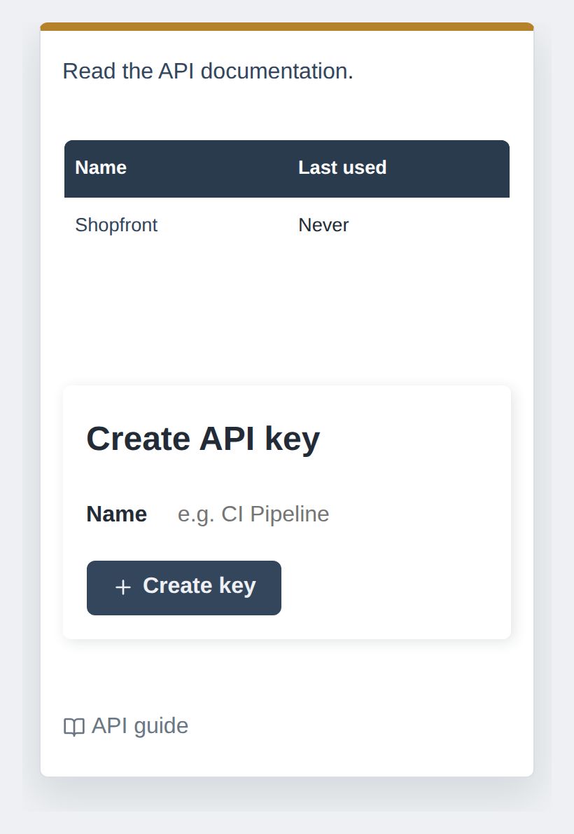 A screenshot of the API keys page, listing a key named Shopfront that has never been used, above the form for making another